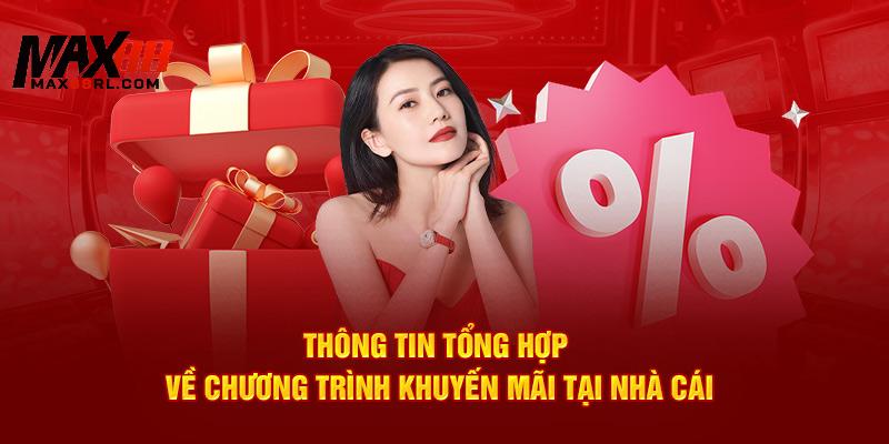 Các chương trình khuyến mãi MAX88 đang hiện hành trong năm 2025 Các chương trình khuyến mãi MAX88 đang hiện hành trong năm 2025